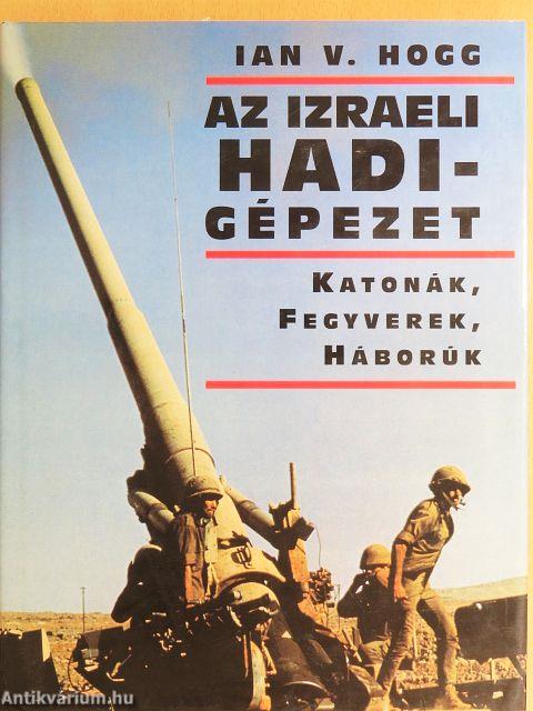Az Izraeli hadigépezet