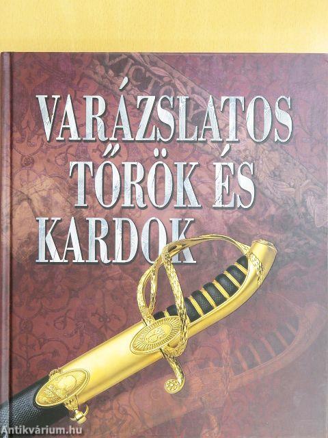 Varázslatos tőrök és kardok