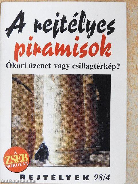 A rejtélyes piramisok