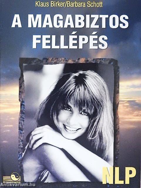 A magabiztos fellépés