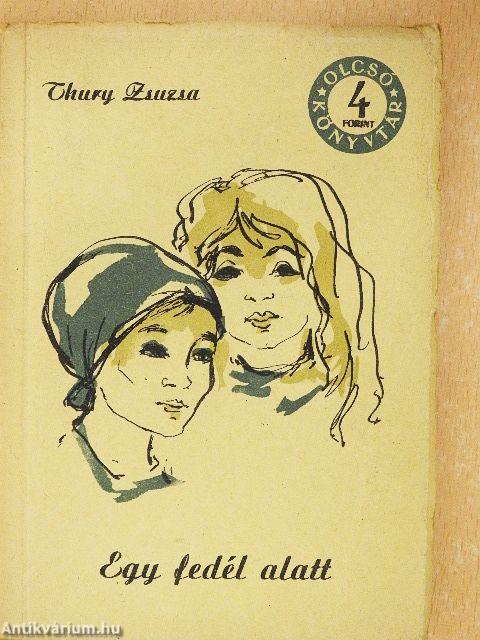 Egy fedél alatt I-II.