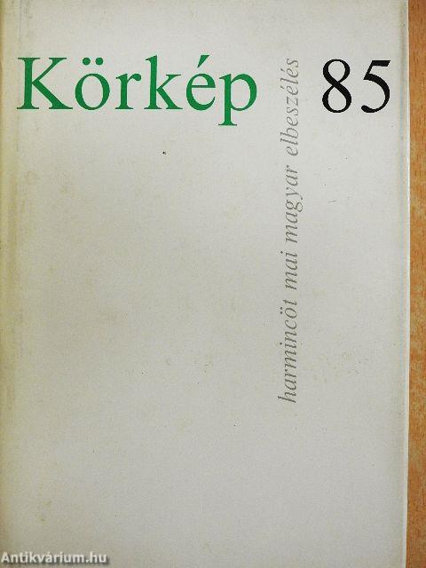 Körkép 85