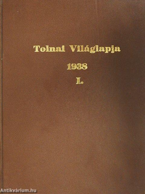 Tolnai Világlapja 1938. I-II. (nem teljes évfolyam)