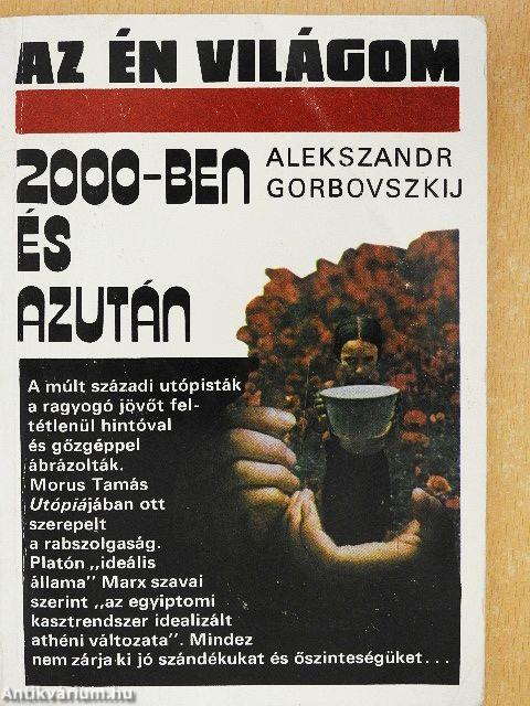 2000-ben és azután