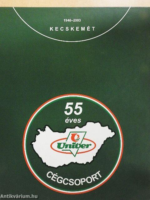 55 éves az Univer cégcsoport