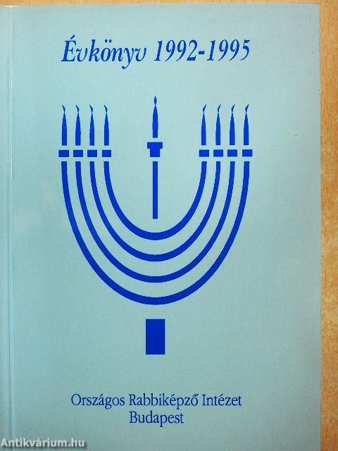 Az Országos Rabbiképző Intézet évkönyve 1992-1995