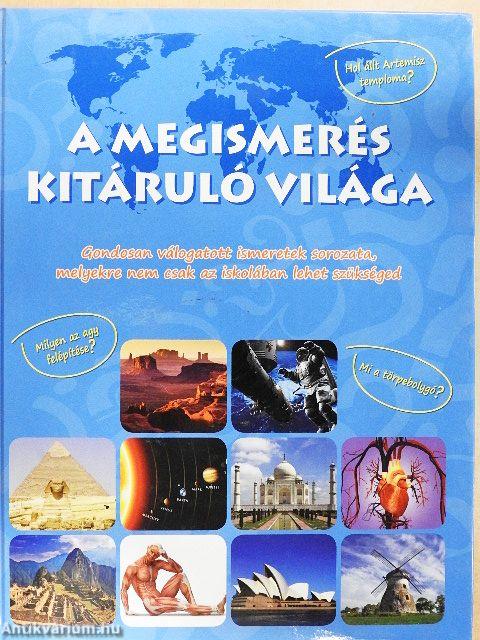 A megismerés kitáruló világa