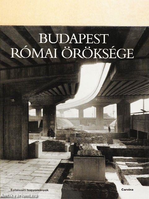 Budapest római öröksége