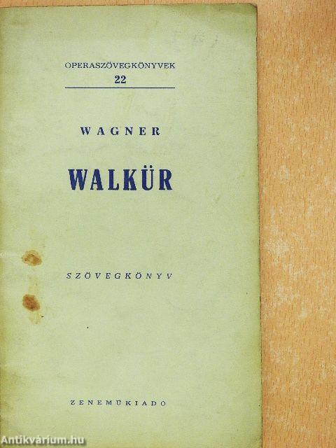 Wagner: Walkür