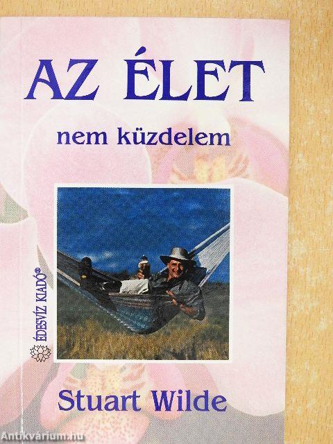 Az élet nem küzdelem