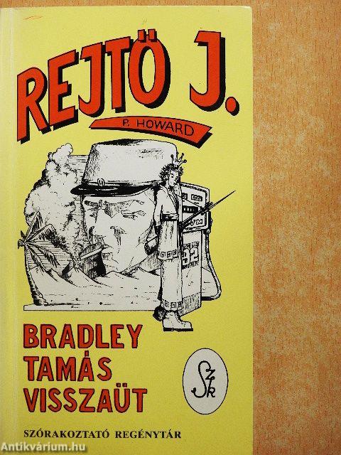 Bradley Tamás visszaüt