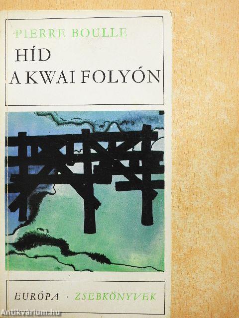 Híd a Kwai folyón