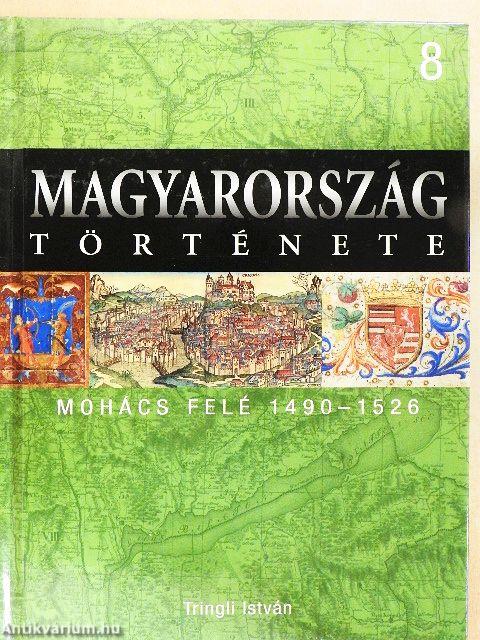 Mohács felé 1490-1526