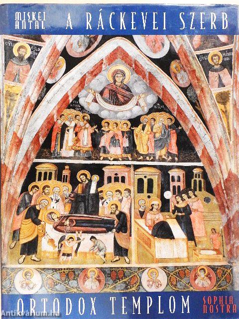 A ráckevei szerb ortodox templom - DVD-vel