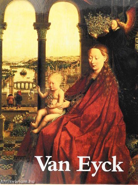 Van Eyck festői életműve