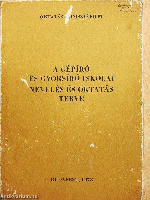 A gépíró és gyorsíró iskolai nevelés és oktatás terve