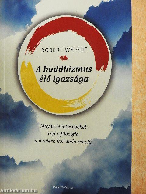 A buddhizmus élő igazsága
