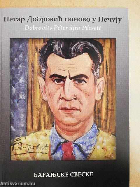 Dobrovits Péter újra Pécsett