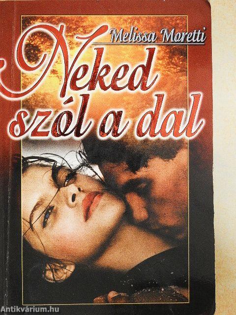 Neked szól a dal