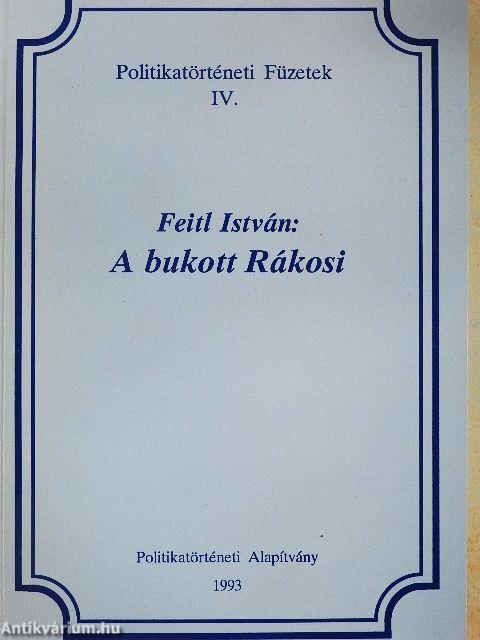 A bukott Rákosi