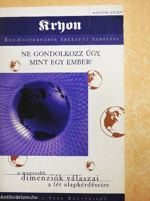 Ne gondolkozz úgy, mint egy ember!