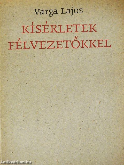 Kísérletek félvezetőkkel