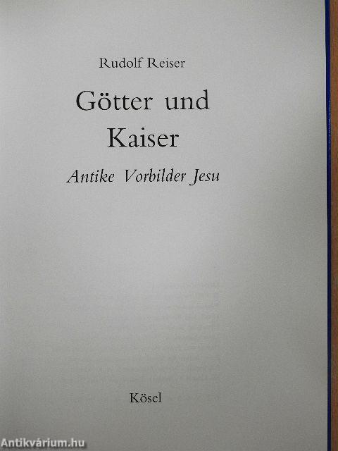 Götter und Kaiser