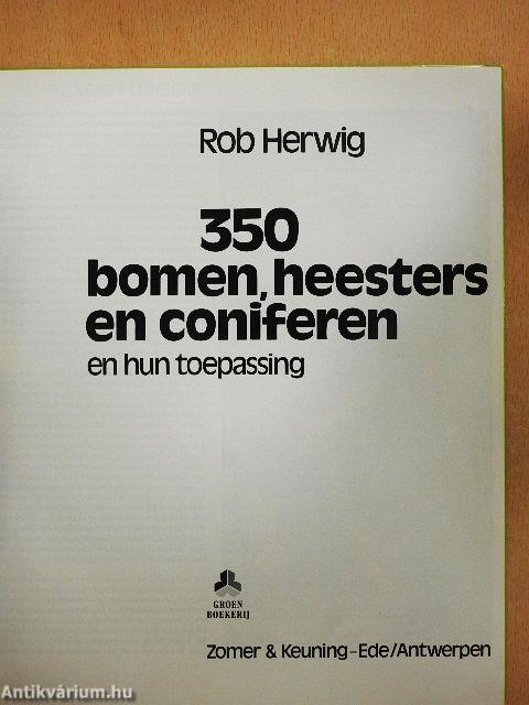 350 bomen, heesters en coniferen en hun toepassing