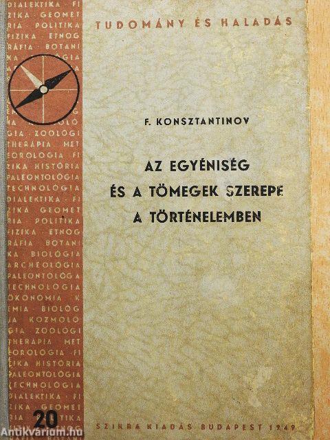 Az egyéniség és a tömegek szerepe a történelemben