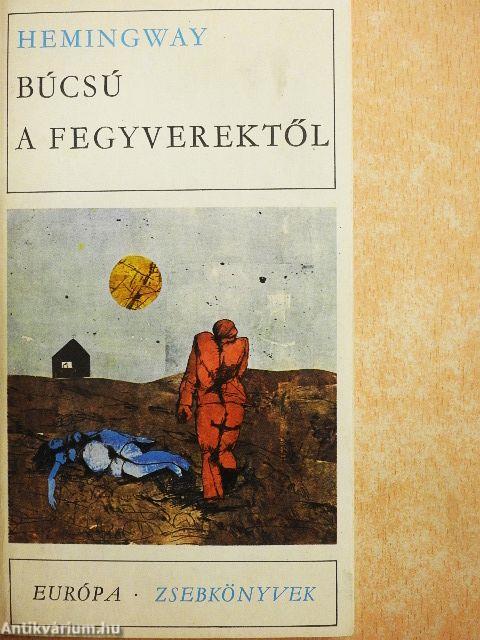 Búcsú a fegyverektől
