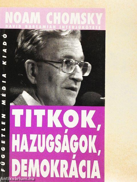 Titkok, hazugságok, demokrácia