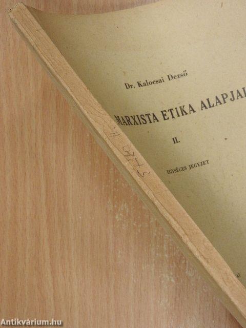 A marxista etika alapjai II.