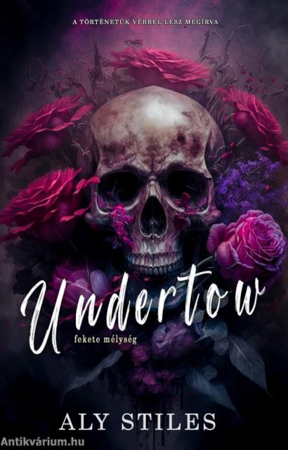 Aly Stiles - Undertow - Fekete mélység