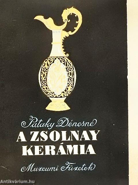 A Zsolnay kerámia