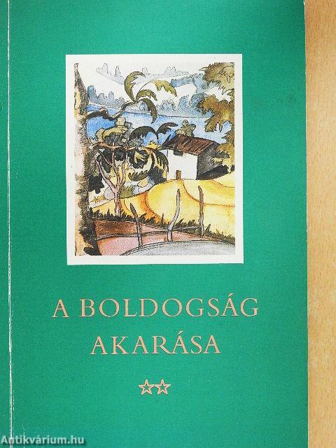 A boldogság akarása