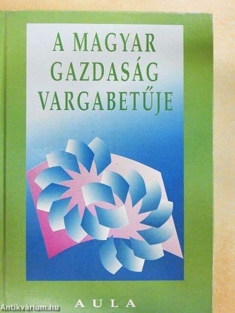 A magyar gazdaság vargabetűje