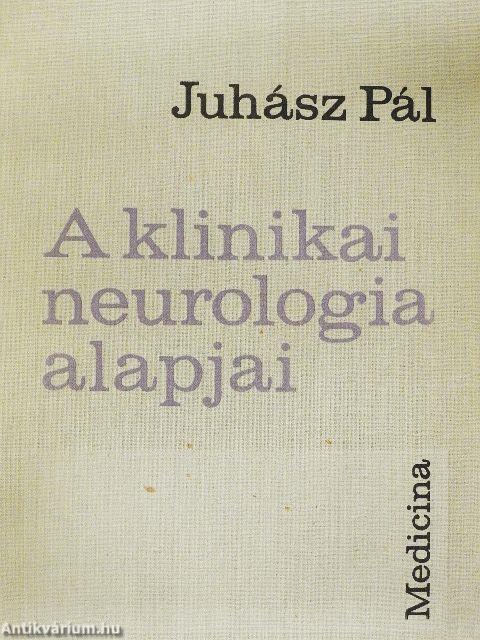 A klinikai neurologia alapjai