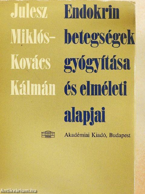 Endokrin betegségek gyógyítása és elméleti alapjai
