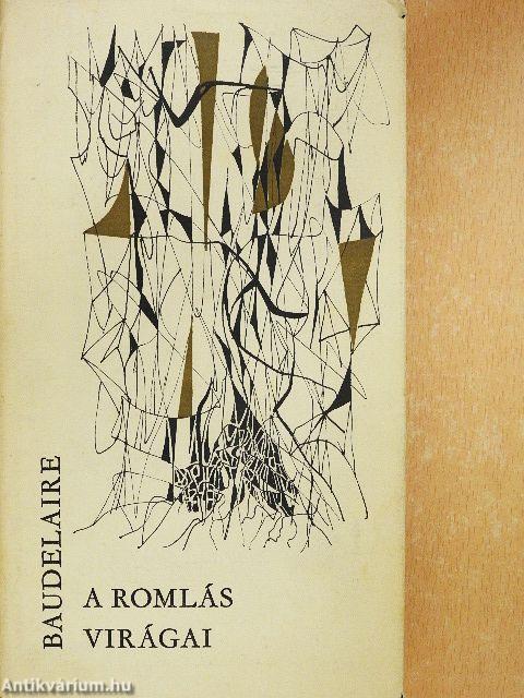 A romlás virágai