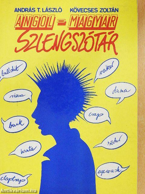 Angol-magyar szlengszótár