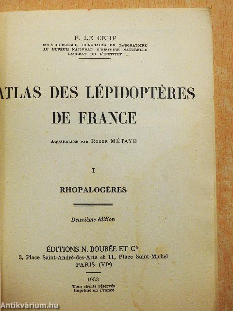 Atlas des Lépidoptéres de France I.