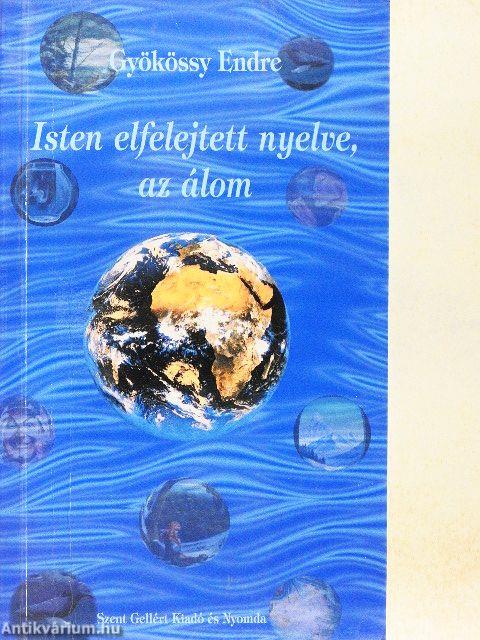 Isten elfelejtett nyelve, az álom