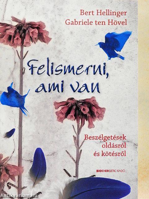 Felismerni, ami van