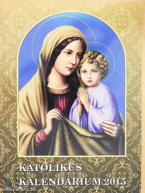 Katolikus kalendárium 2015