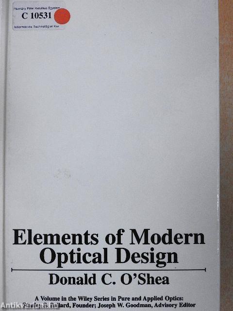 Elements of Modern Optical Design