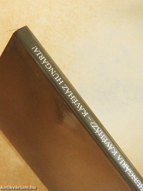 - Hungária kávéház? - Kávéház Hungária!