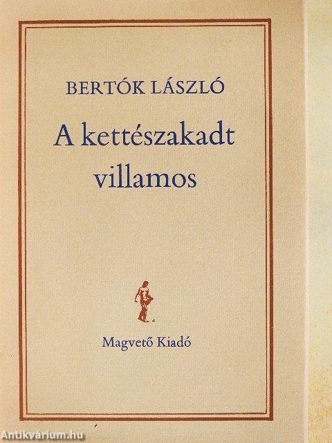 A kettészakadt villamos