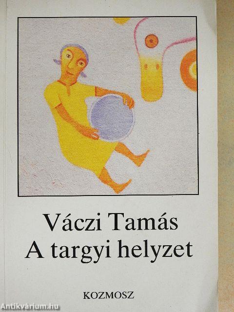 A targyi helyzet