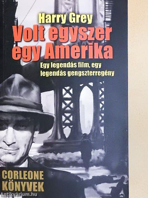 Volt egyszer egy Amerika
