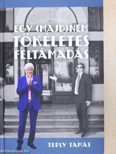 Egy (majd)nem tökéletes feltámadás